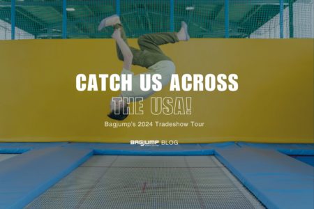 Bagjump's 2024 Tradeshow Tour - Where are we