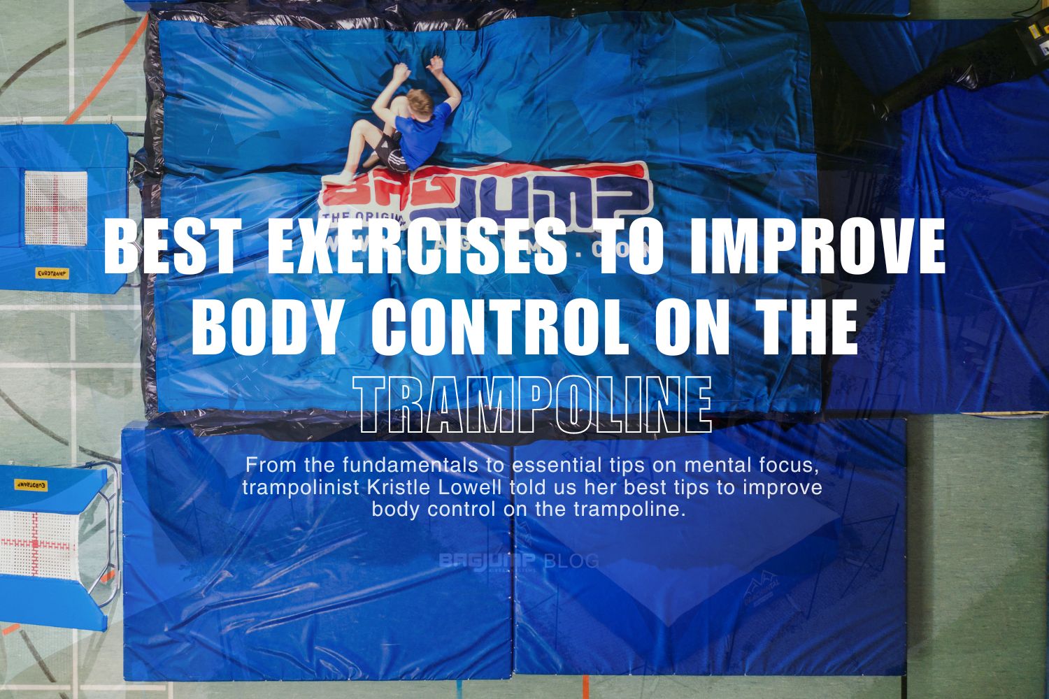 Best Exercises to Improve Body Control on the Trampoline - BAGJUMP® Airbags