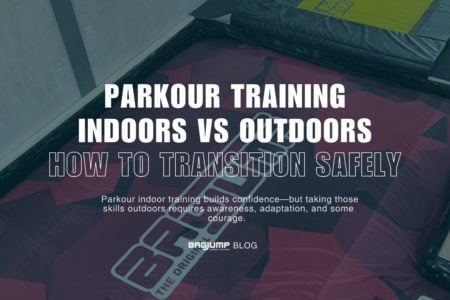 Parkour Training Indoors vs Outdoors: How to Transition Safely