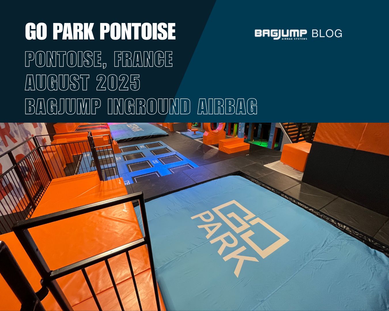 Go Park Pontoise – France 2025 | Entertainment Park | Two Inground Airbags
