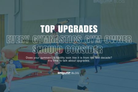 Top Upgrades Every Gymnastics Gym Owner Should Consider